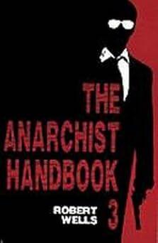 The Anarchist Handbook Volume 3