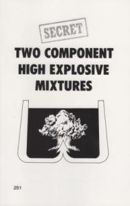 Two Component High Explosive Mixtures