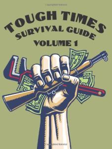 Tough Times Survival Guide Volume 2