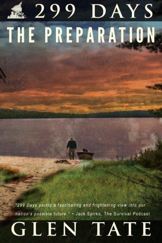 299 Days: The Preparation (Volume 1)