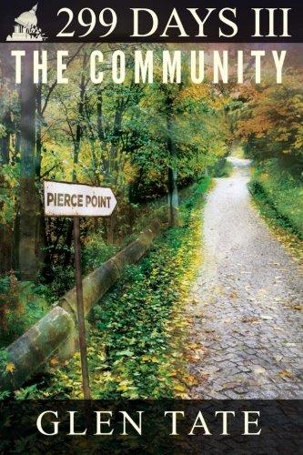 299 Days: The Community (Volume 3)