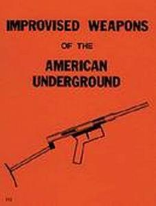 Improvised Weapons of the American Underground (The Combat bookshelf)