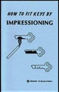 How to Fit Keys by Impressioning