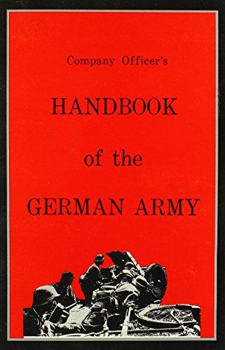Company Officer's Handbook of the German Army