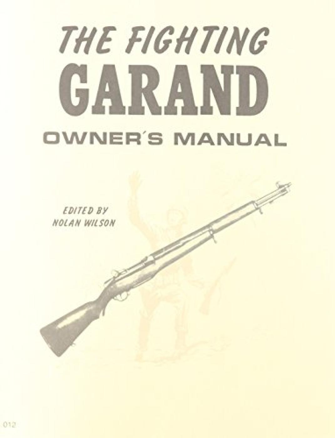 The Fighting Garand Owners Manual