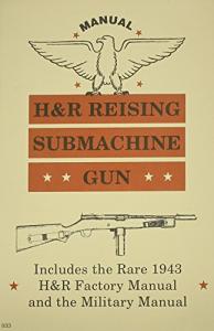 H & R Reising Submachine Gun