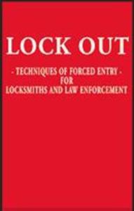Lockout Techniques of Forced Entry