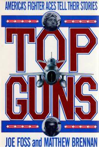 Top Guns<br>America's Fighter Aces Tell Their Stories