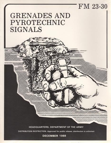 Grenade & Pyrotechnique Signals, (FM23-3)