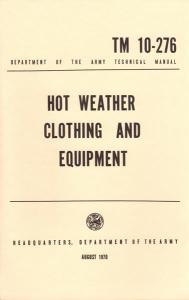 Hot Weather Clothing and Equipment TM10-276