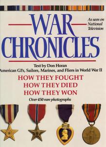 War Chronicles: How They Fought - How They Died - How They Won
