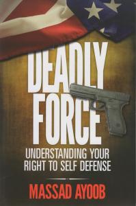 Deadly Force: Understanding Your Right To Self Defense