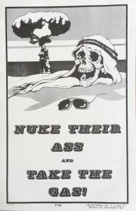 Nuke Their Ass and Take The Gas Poster