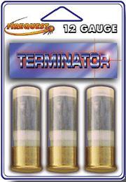 12 Gauge "Terminator" - 25 Rounds