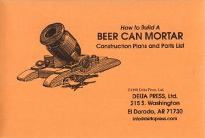 How to Build A Beer Can Mortar: Construction Plans and Parts List