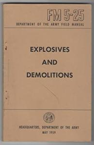 Explosives and Demolitions 