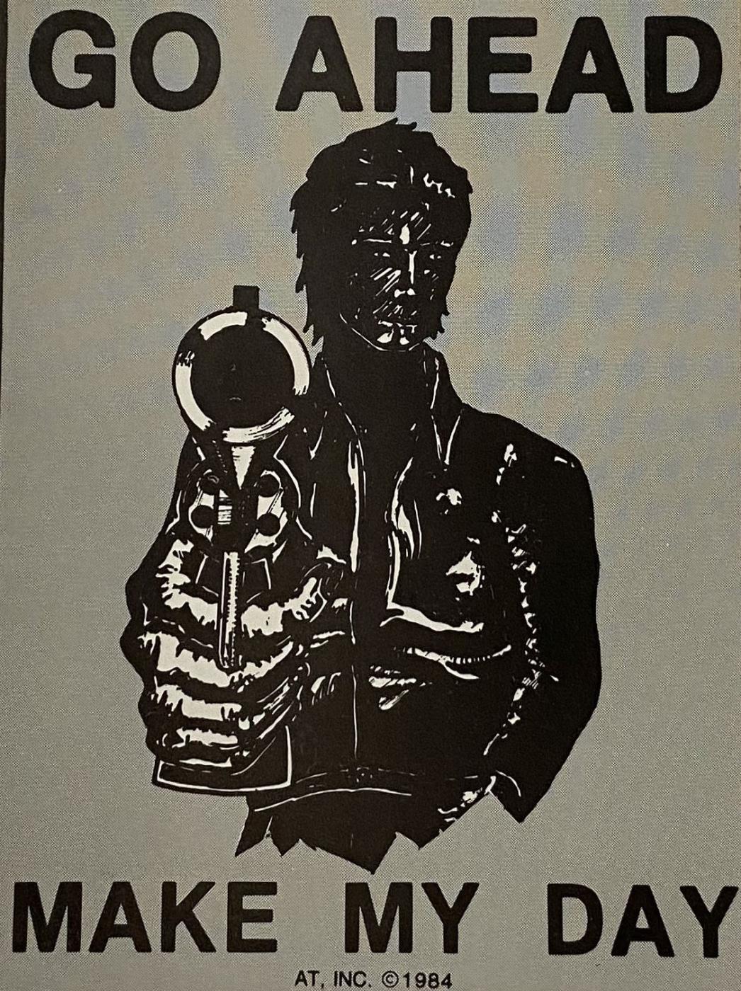 Go Ahead Make My Day (Sticker)