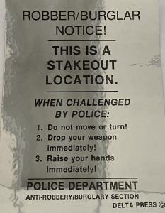 Robber/Burglar Notice (Sticker)